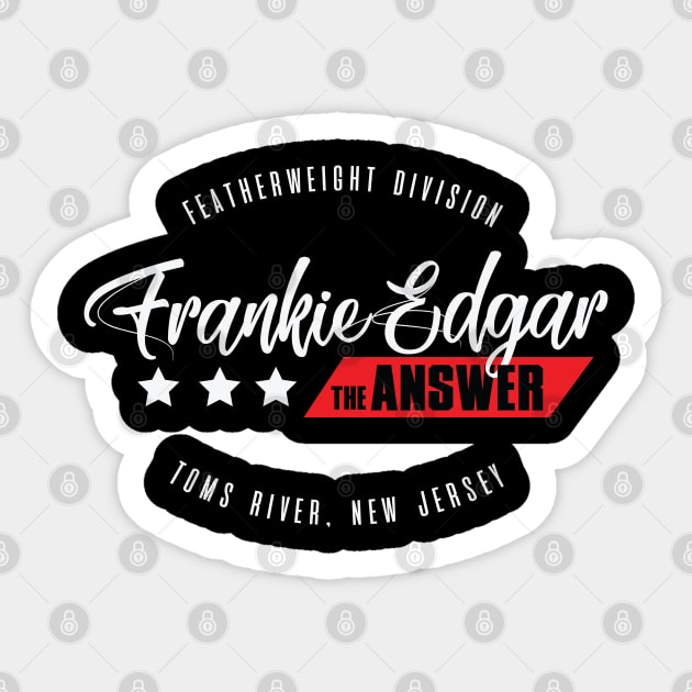 Frankie Edgar The Answer Sticker by cagerepubliq